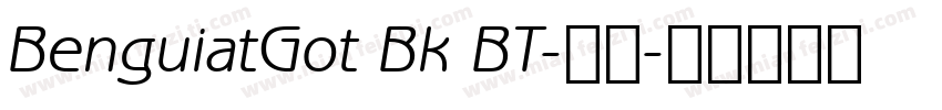 BenguiatGot Bk BT-常规字体转换